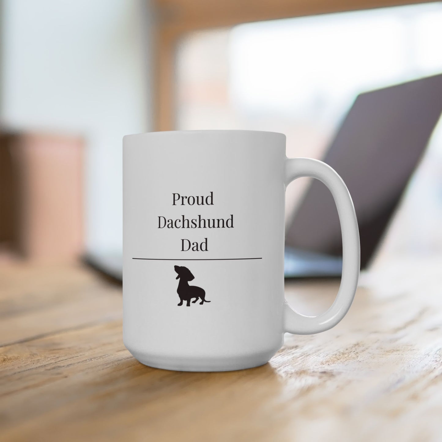 Proud Dachshund Dad Mug | Funny  Dachshund Dad Gift | Wiener Dog Mug |  Dachshund Lover Coffee Mug