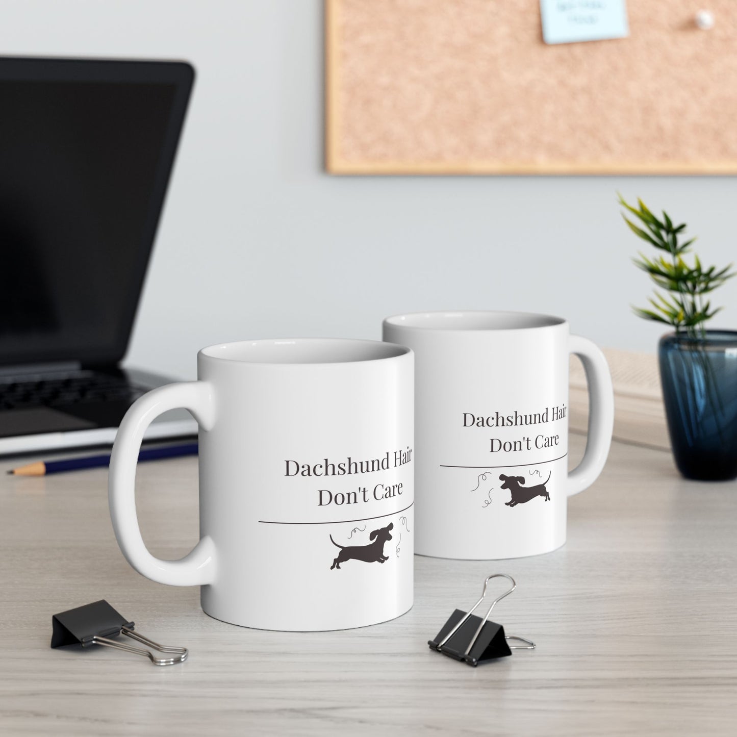Dachshund Hair Don't Care Mug | Funny  Dachshund Mom Gift | Wiener Dog Coffee  Mug | Dachshund Lover Mug