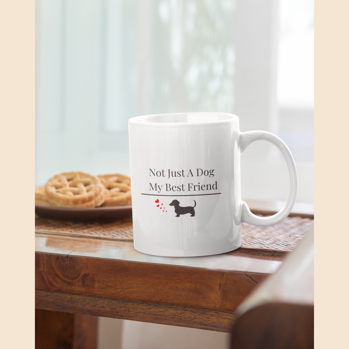 Not Just A Dog My Best Friend Mug |  Funny Dachshund Gift | Wiener Dog Mug |  Dachshund Lover Coffee Mug