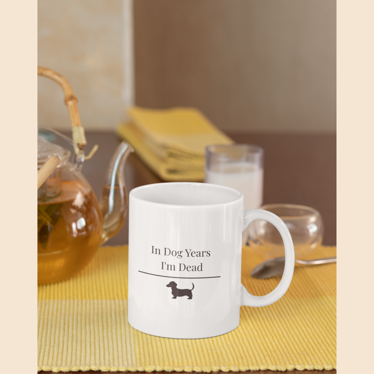 In Dog Years I'm Dead Mug | Funny  Dachshund Gift | Wiener Dog Coffee  Mug | Dachshund Lover Mug