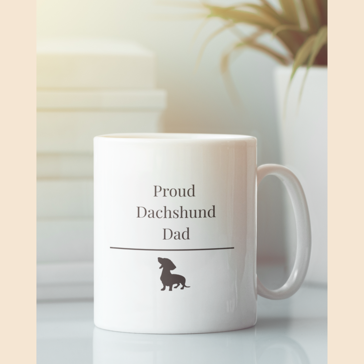 Proud Dachshund Dad Mug | Funny  Dachshund Dad Gift | Wiener Dog Mug |  Dachshund Lover Coffee Mug