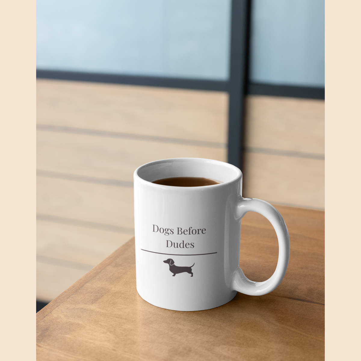 Dogs Before Dudes Mug | Funny Dachshund  Gift | Wiener Dog Coffee Mug |  Dachshund Lover Mug