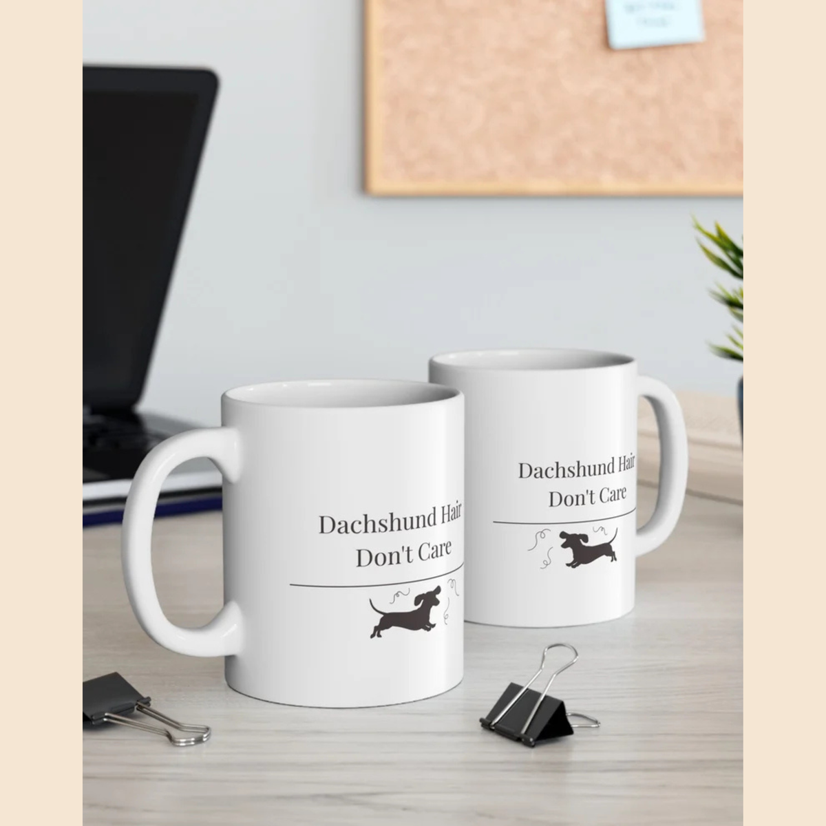 Dachshund Hair Don't Care Mug | Funny  Dachshund Mom Gift | Wiener Dog Coffee  Mug | Dachshund Lover Mug