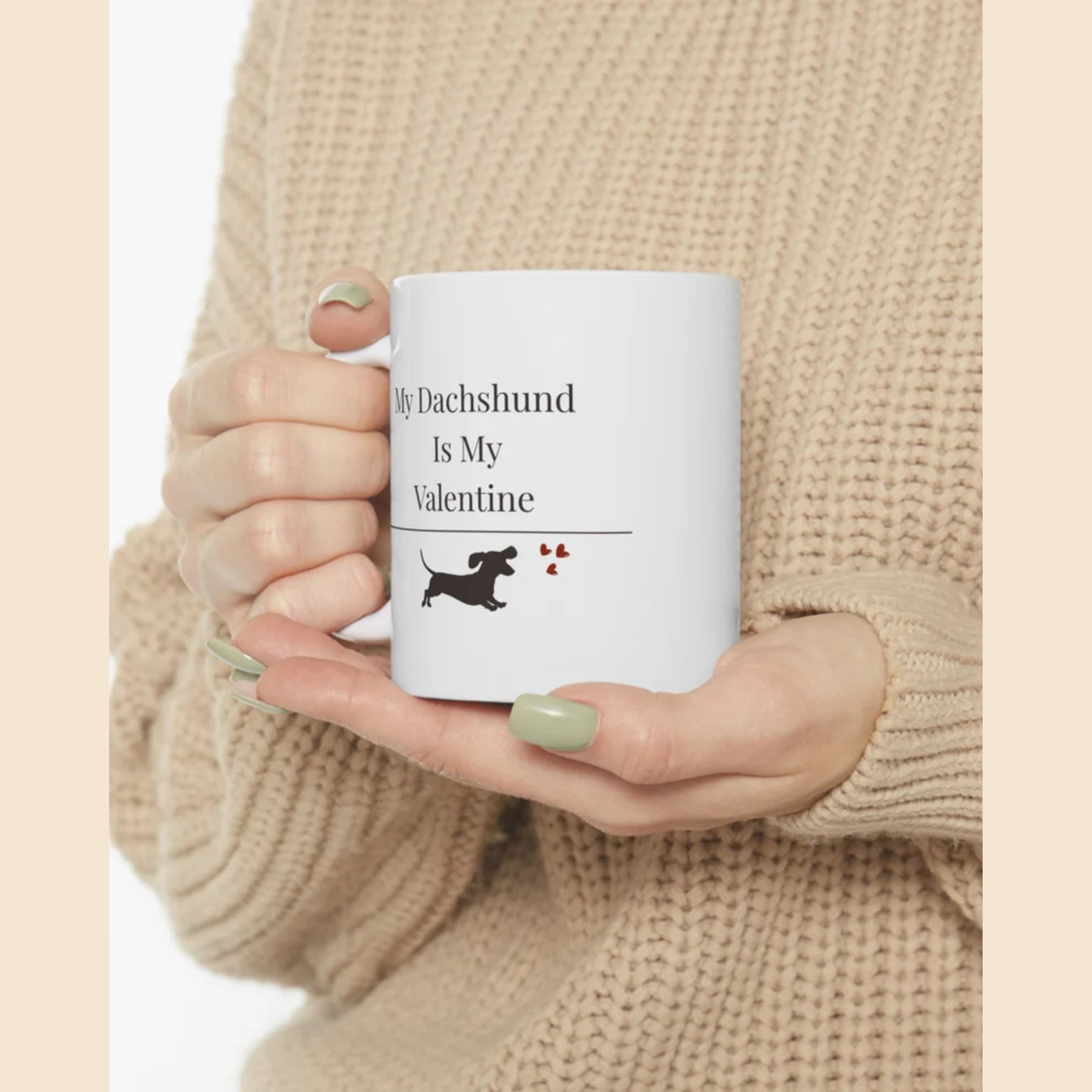 My Dachshund Is My Valentine Mug |  Funny Dachshund Gift | Wiener Dog Mug |  Dachshund Lover Coffee Mug