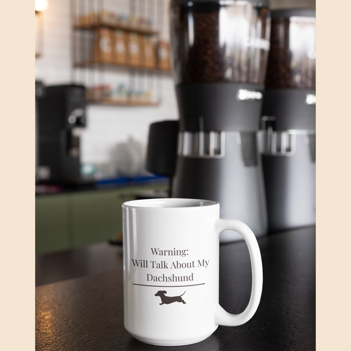 Warning Will Talk About My Dachshund Mug |  Funny Dachshund Mom Gift | Wiener Dog Mug |  Dachshund Lover Coffee Mug