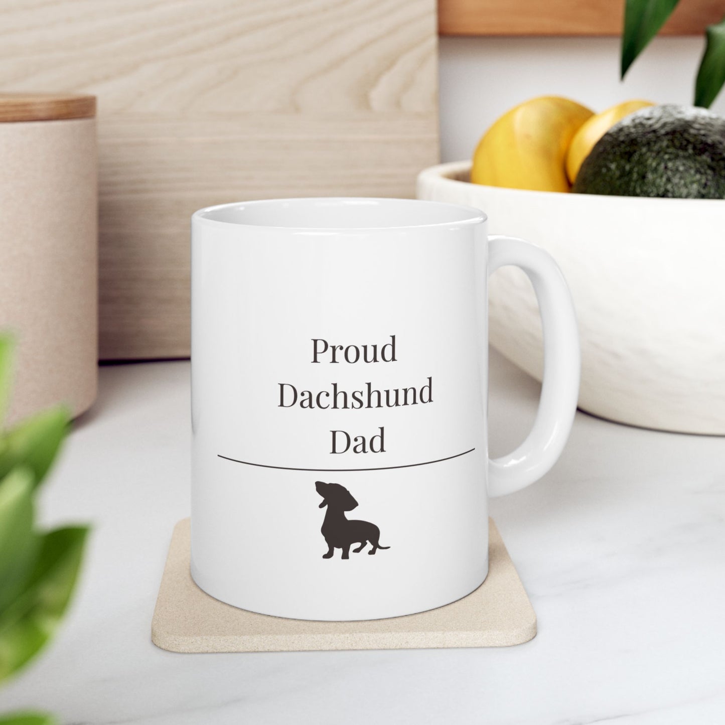 Proud Dachshund Dad Mug | Funny  Dachshund Dad Gift | Wiener Dog Mug |  Dachshund Lover Coffee Mug