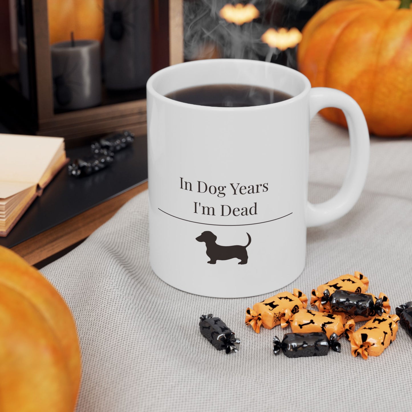 In Dog Years I'm Dead Mug | Funny  Dachshund Gift | Wiener Dog Coffee  Mug | Dachshund Lover Mug