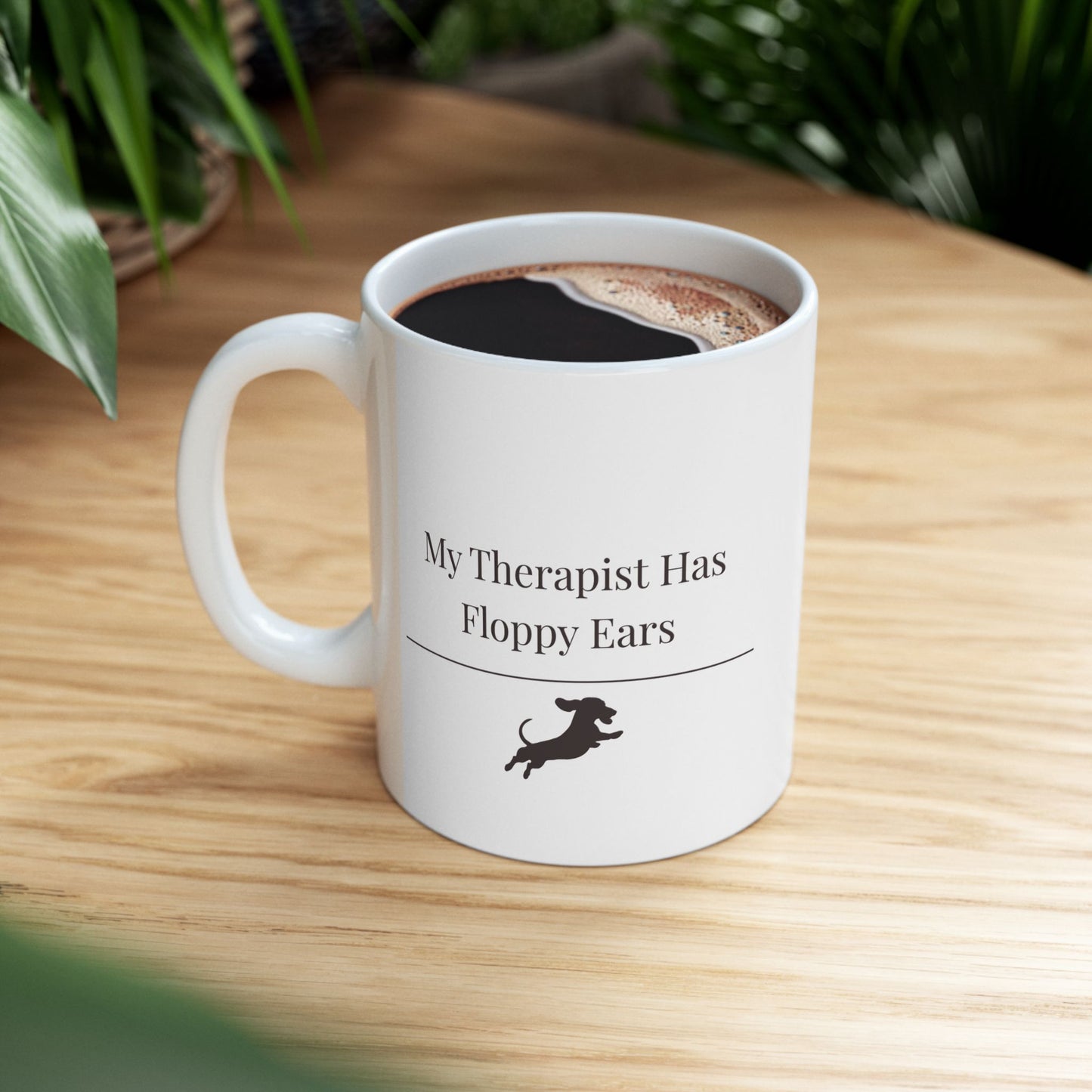 My Therapist Has Floppy Ears Mug |  Funny Dachshund Gift | Wiener Dog Mug |  Dachshund Lover Coffee Mug